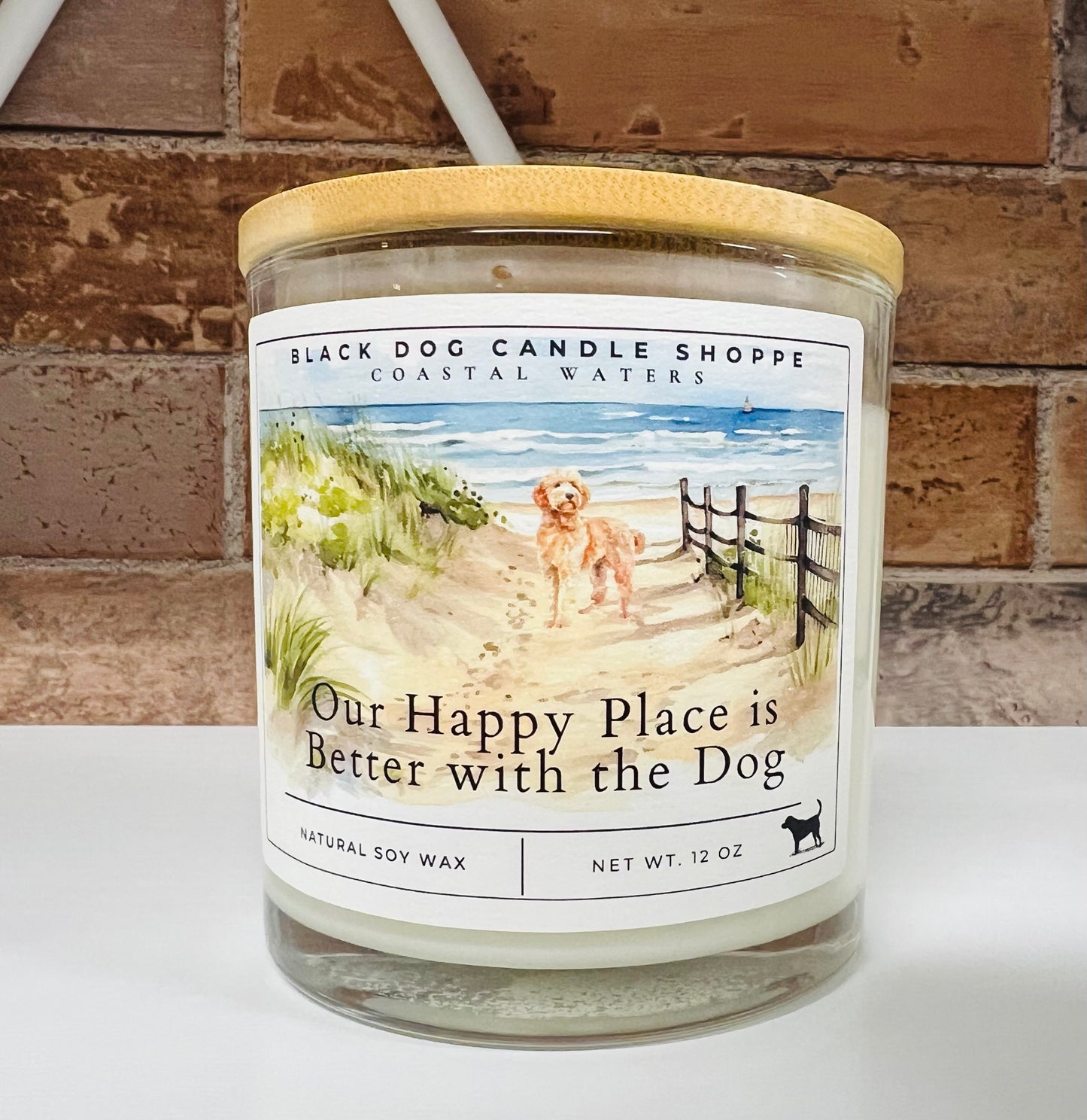 Our Happy Place is Better with the Dog - Coastal Water