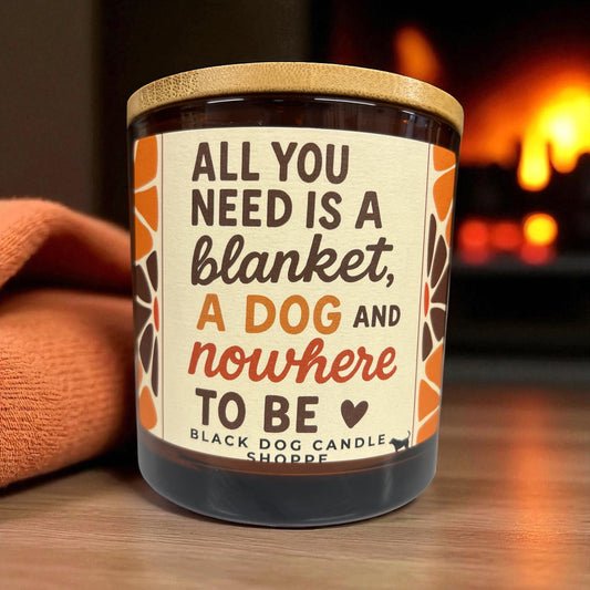 All You Need is Blanket and Dog and Nowhere to be