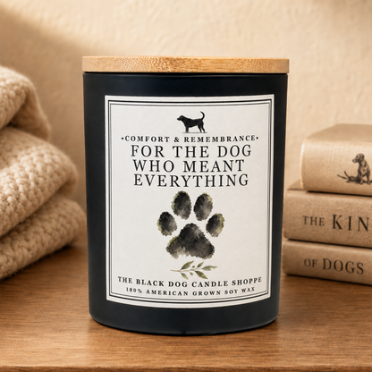 For the Dog Who Meant Everything