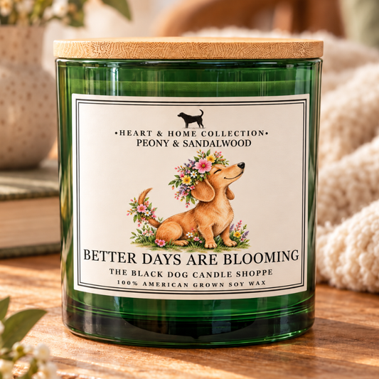 Better Days are Blooming Encouragement DW Candle in Green Vessel