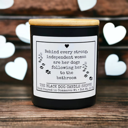 Behind Every Independent Women Candle