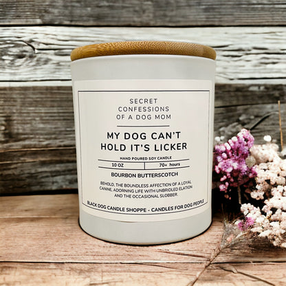 My Dog Can’t Hold It’s Licker - Secret Confessions of a Dog Mom