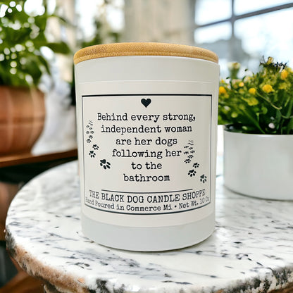 Behind Every Independent Women Candle