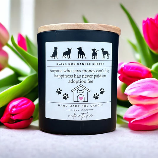 Anyone Who Says You Can't Buy Happiness - Rescue Candles