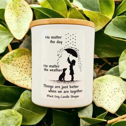 No Matter the Day - Dog Rescue Candle